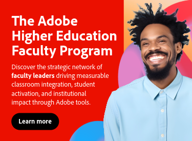 The Adobe Higher Education Faculty Program